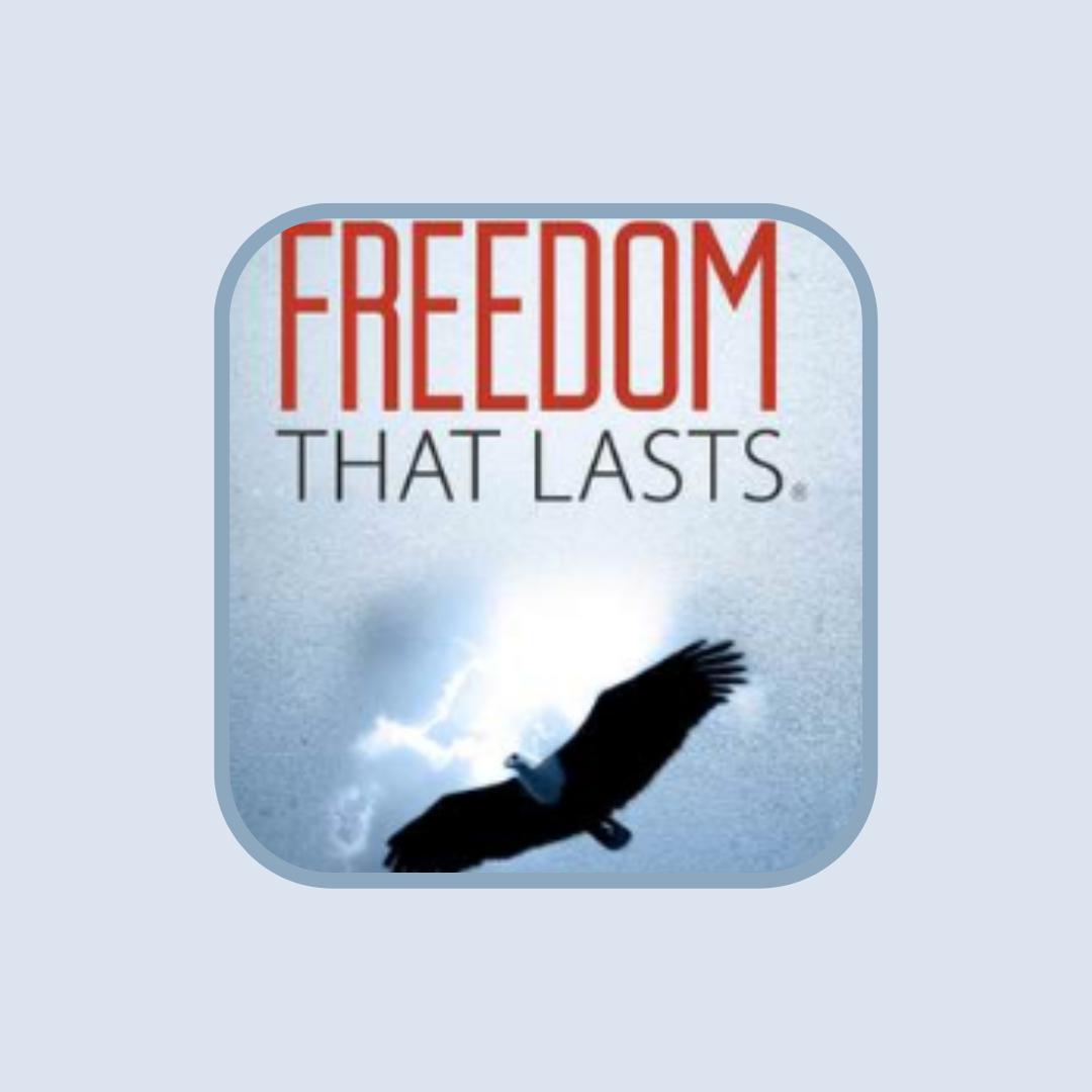 Freedom That Lasts